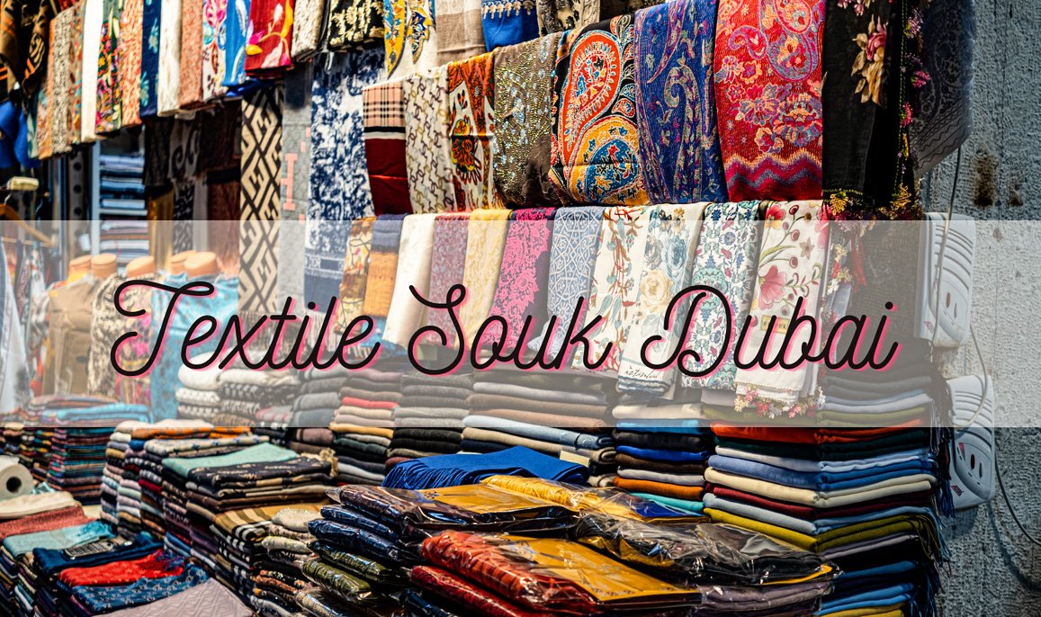 Textile Souk Dubai