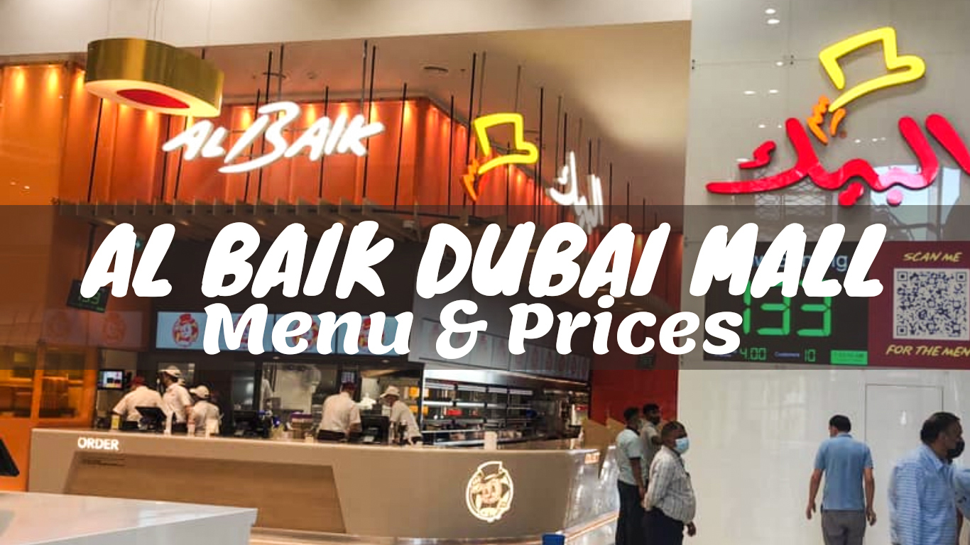 Al Baik Dubai Mall: Menu & Prices