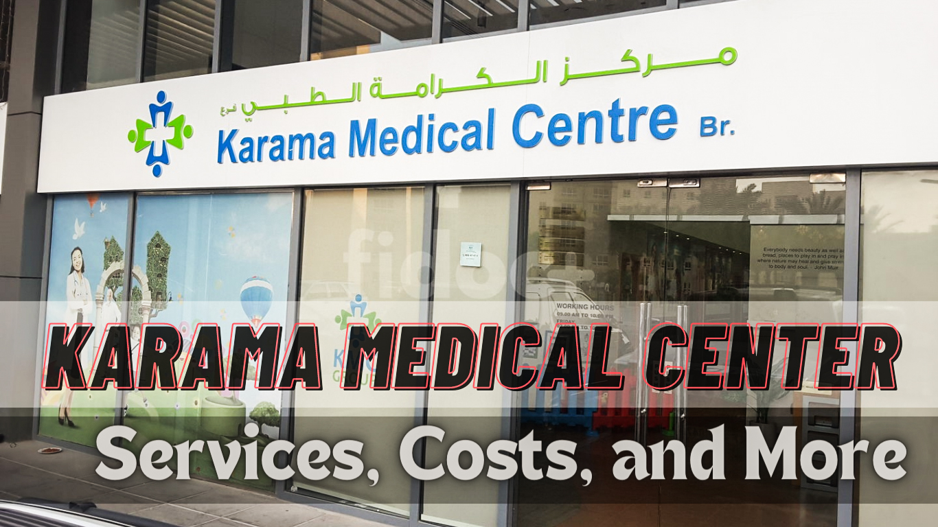 Karama Medical Center: Services, Costs, and More