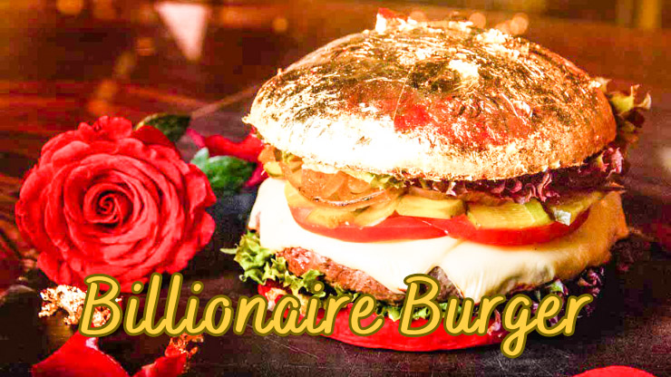 Billionaire Burger: The World's Most Expensive Burger in Dubai
